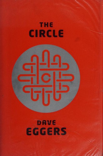 The Circle (Hardcover, 2013, Hamish Hamilton)