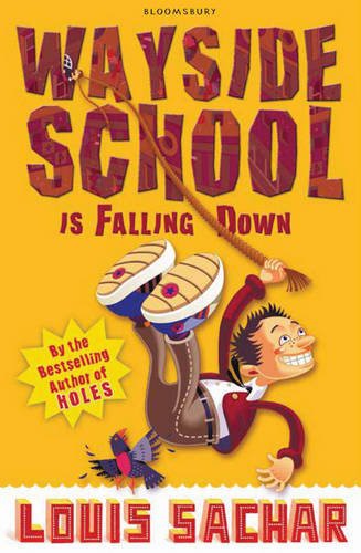 Louis Sachar: Wayside School is Falling Down (Paperback, 2010, Bloomsbury Publishing PLC, imusti)