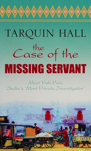 Tarquin Hall: The case of the missing servant (2010, Charnwood)