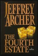 Jeffrey Archer: The fourth estate (1996, G.K. Hall, Chivers Press)