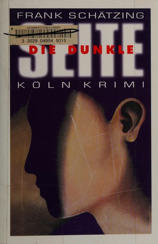 Frank Schätzing: Die dunkle Seite (German language, 1997, Emons)