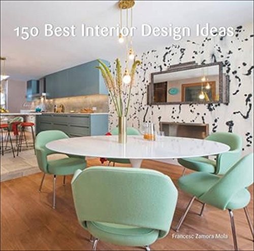 150 Best Interior Design Ideas (Hardcover, 2017, Harper Design)