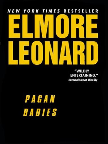 Elmore Leonard: Pagan Babies (EBook, 2003, HarperCollins)