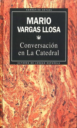 Mario Vargas Llosa: Conversación en La Catedral (Hardcover, Spanish language, 1993, RBA)