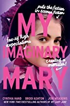 Cynthia Hand, Brodi Ashton, Jodi Meadows: My Imaginary Mary (2022, HarperCollins Publishers)