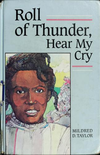 Mildred D. Taylor: Roll of thunder, hear my cry (1989, Cornerstone Books)