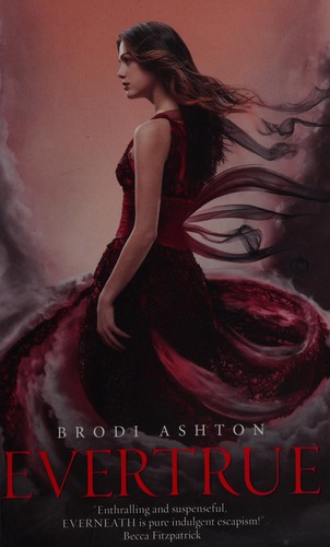 Brodi Ashton: Evertrue (2014, Simon & Schuster)