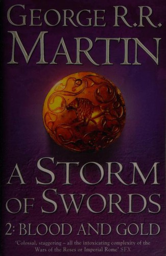 A Storm of Swords Blood and Gold (2011, Harper Voyager)