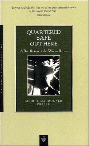 George MacDonald Fraser: Quartered Safe Out Here (Paperback, 2001, Akadine Press)