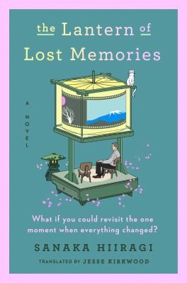 Sanaka Hiiragi: Lantern of Lost Memories (2024, Grand Central Publishing)