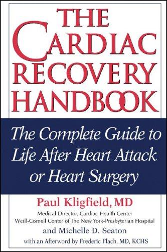 Paul Kligfield: The Cardiac Recovery Handbook (Paperback, Hatherleigh)