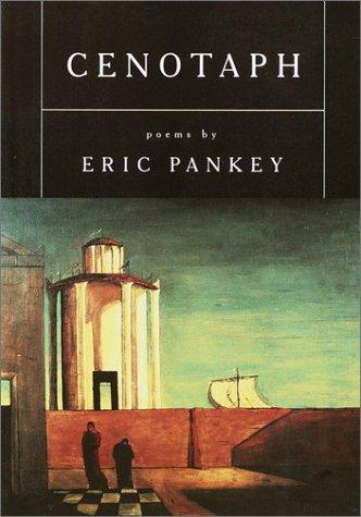 Eric Pankey: Cenotaph (2001, Knopf)