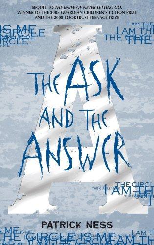 The Ask and the Answer (Chaos Walking, #2) (2009)