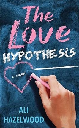 Ali Hazelwood: The Love Hypothesis (Hardcover, 2022, Center Point)