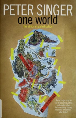 Peter Singer: One world (2002, Text Pub.)