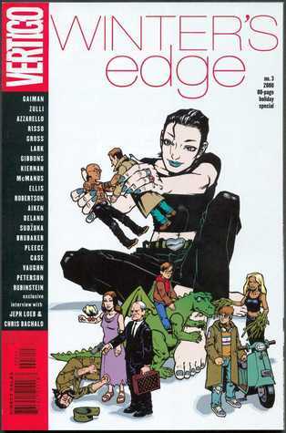 Neil Gaiman, Brian K. Vaughan, Caitlín R. Kiernan, Warren Ellis, Brian Azzarello, Michael Zulli, Philip Bond, Stephen T. Seagle, Chris Bachalo: Vertigo: Winter's Edge #3 (Paperback, english language, Vertigo)