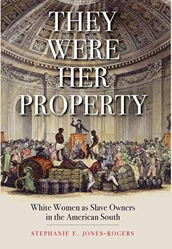 They Were Her Property (Hardcover, 2019, Yale University Press)