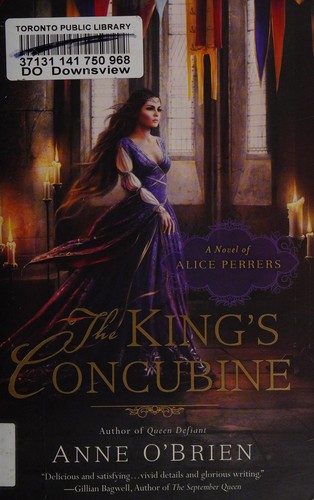 Anne O'Brien: The King's Concubine: A Novel of Alice Perrers (2012, New American Library)