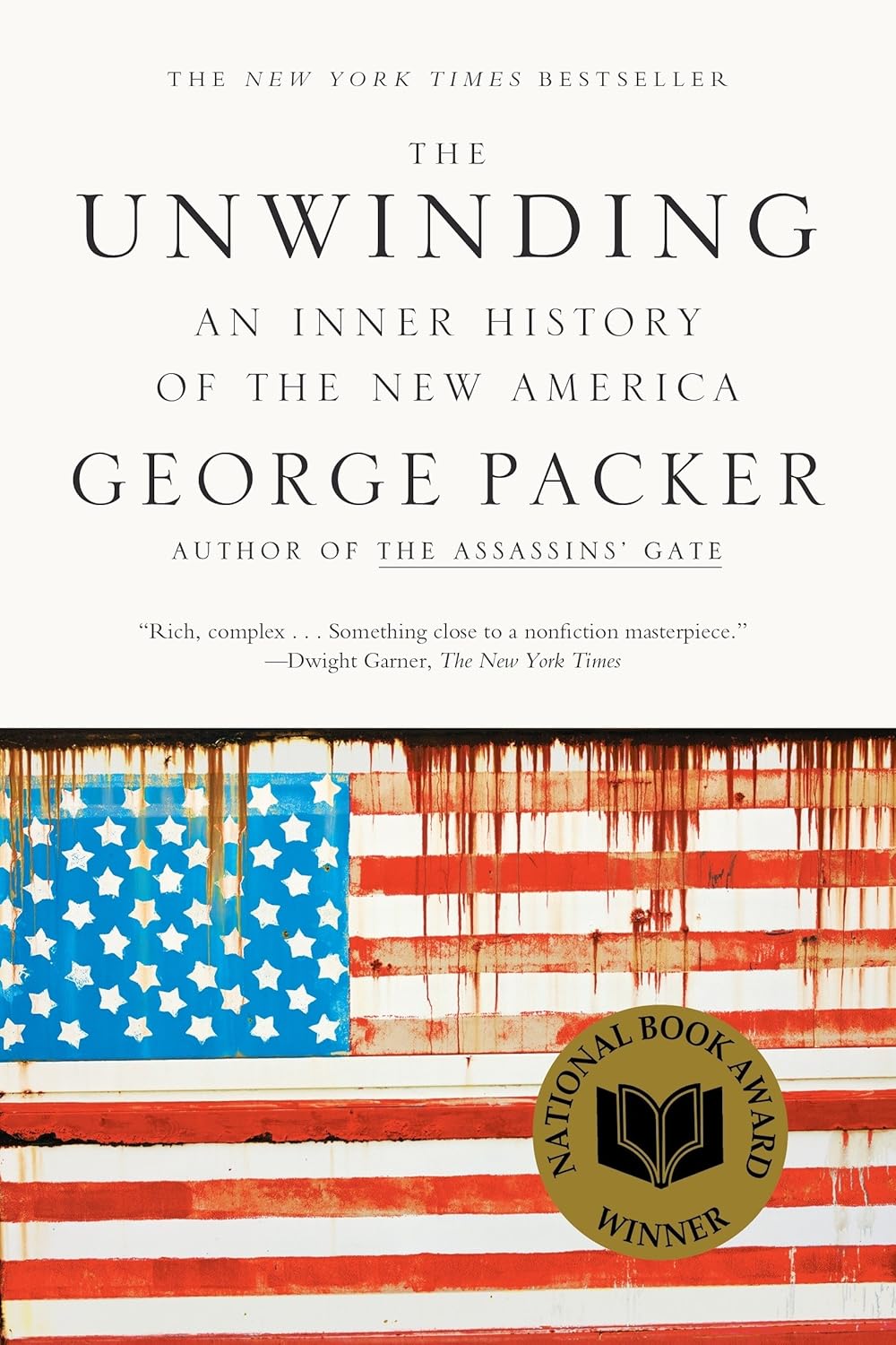 George Packer: The Unwinding (2013, Farrar, Straus & Giroux)