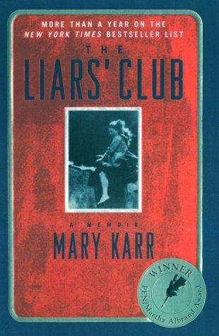 Mary Karr: The Liars' Club (Hardcover, 1999, Rebound by Sagebrush)