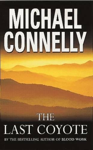 The Last Coyote (Paperback, 1996, Phoenix (an Imprint of The Orion Publishing Group Ltd ))