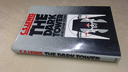 C. S. Lewis: The dark tower, and other stories (1977, Collins)