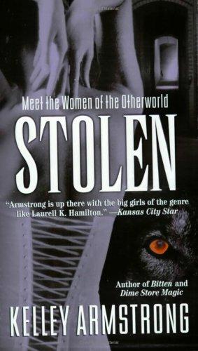 Stolen (Women of the Otherworld, Book 2) (2004, Plume)