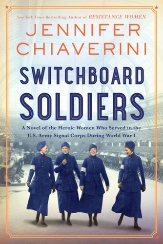 Jennifer Chiaverini: Switchboard Soldiers (2022, HarperCollins Publishers, HarperLuxe)