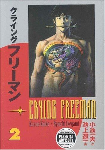 Kazuo Koike, Ryoichi Ikegami: Crying Freeman Volume 2 (Crying Freeman (Dark Horse)) (Paperback, 2006, Dark Horse)