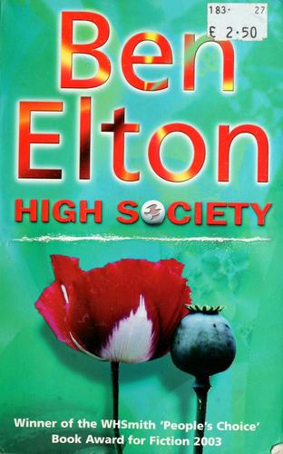 Ben Elton: High society (Paperback, 2003, Black Swan)