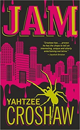 Yahtzee Croshaw: Jam (2012, Dark Horse Books)