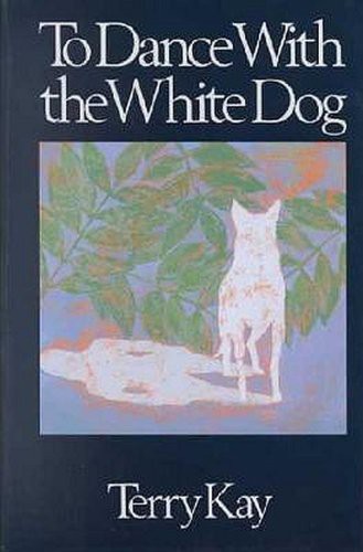 Terry Kay: To Dance With the White Dog (AudiobookFormat, 1992, Peachtree Pub Ltd, Brand: Peachtree Pub Ltd)