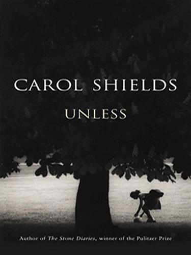 Carol Shields: Unless (EBook, 2002, HarperCollins)