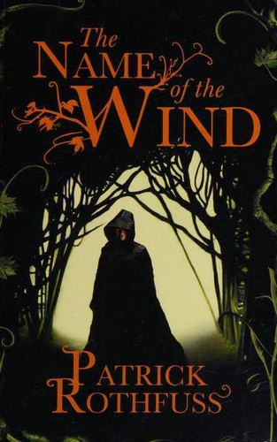 Patrick Rothfuss: The Name of the Wind (Paperback, 2011, Gollancz)