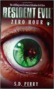 S. D. Perry: Zero hour (2004, Pocket Star)