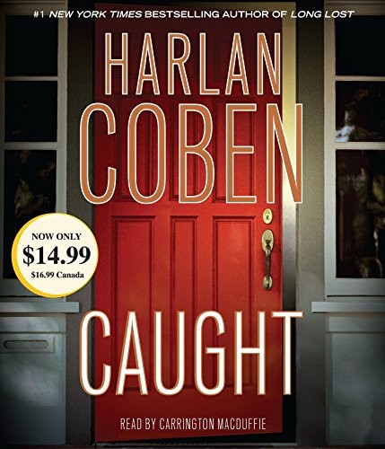 Harlan Coben: Caught (AudiobookFormat, 2011, Random House Audio)