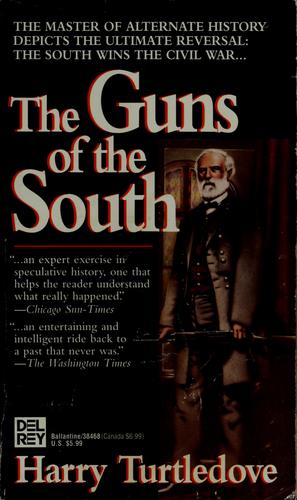 Harry Turtledove: The guns of the South (1992, Ballantine Books)