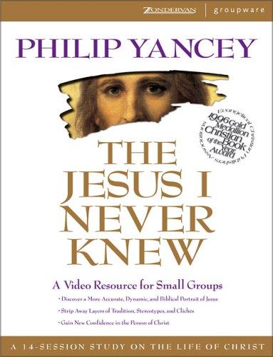 Henry Cloud, Philip Yancey, Lisa Guest, Dr. Ronald Nash: Jesus I Never Knew, The (Hardcover, 1998, Zondervan)