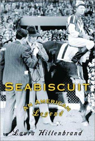 Laura Hillenbrand: Seabiscuit (2001, Random House)