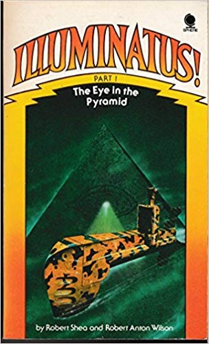 Illuminatus! Part 1 - The Eye in the Pyramid (Paperback, 1976, Sphere)