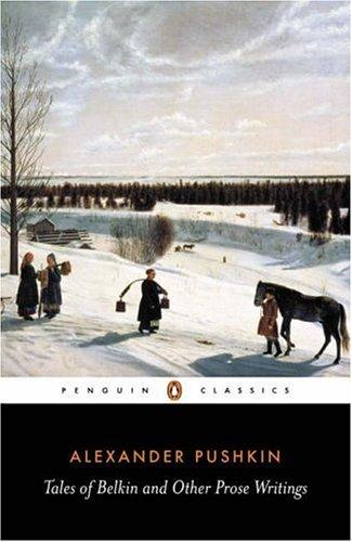 Alexander Pushkin: Tales of Belkin and other prose writings (1998, Penguin Books, Penguin Books USA)