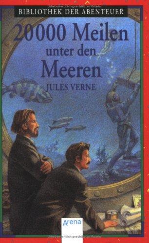 Jules Verne: Zwanzigtausend Meilen unter dem Meer. (Paperback, 2000, Arena)