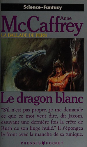 Le Dragon blanc (French language, 1989, Presses pocket)