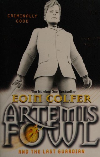 Eoin Colfer: Artemis Fowl and the Last Guardian (EBook, 2012, Puffin)