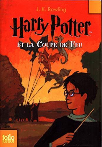 J. K. Rowling: Harry Potter et la coupe de feu (French language, 2007)