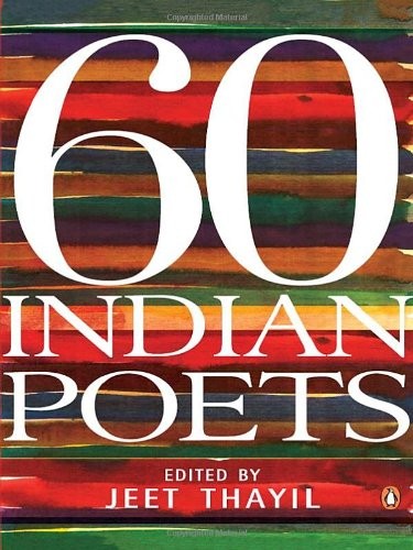60 Indian Poets (Paperback, 2008, Penguin Books India)