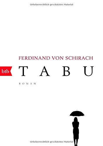 Ferdinand von Schirach: Tabu (Paperback, 2017, Verlagsgruppe Random House GmbH)