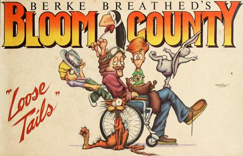 Berkeley Breathed: Bloom County (1983, Little, Brown)