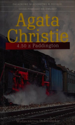Agatha Christie: 4.50 z Paddington (Polish language, 2006, Wydawnictwo Dolnośląskie)