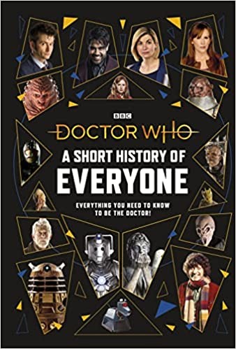 Doctor Who: Doctor Who:  A Short History of Everyone (2022, Penguin Books, Limited)